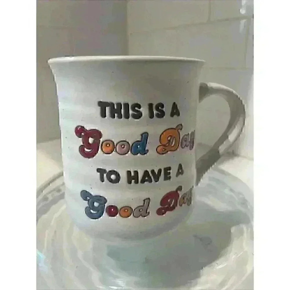THIS IS A GOOD DAY TO HAVE A GOOD DAY 16oz Stoneware Mug Double Sided - Picture 5 of 11